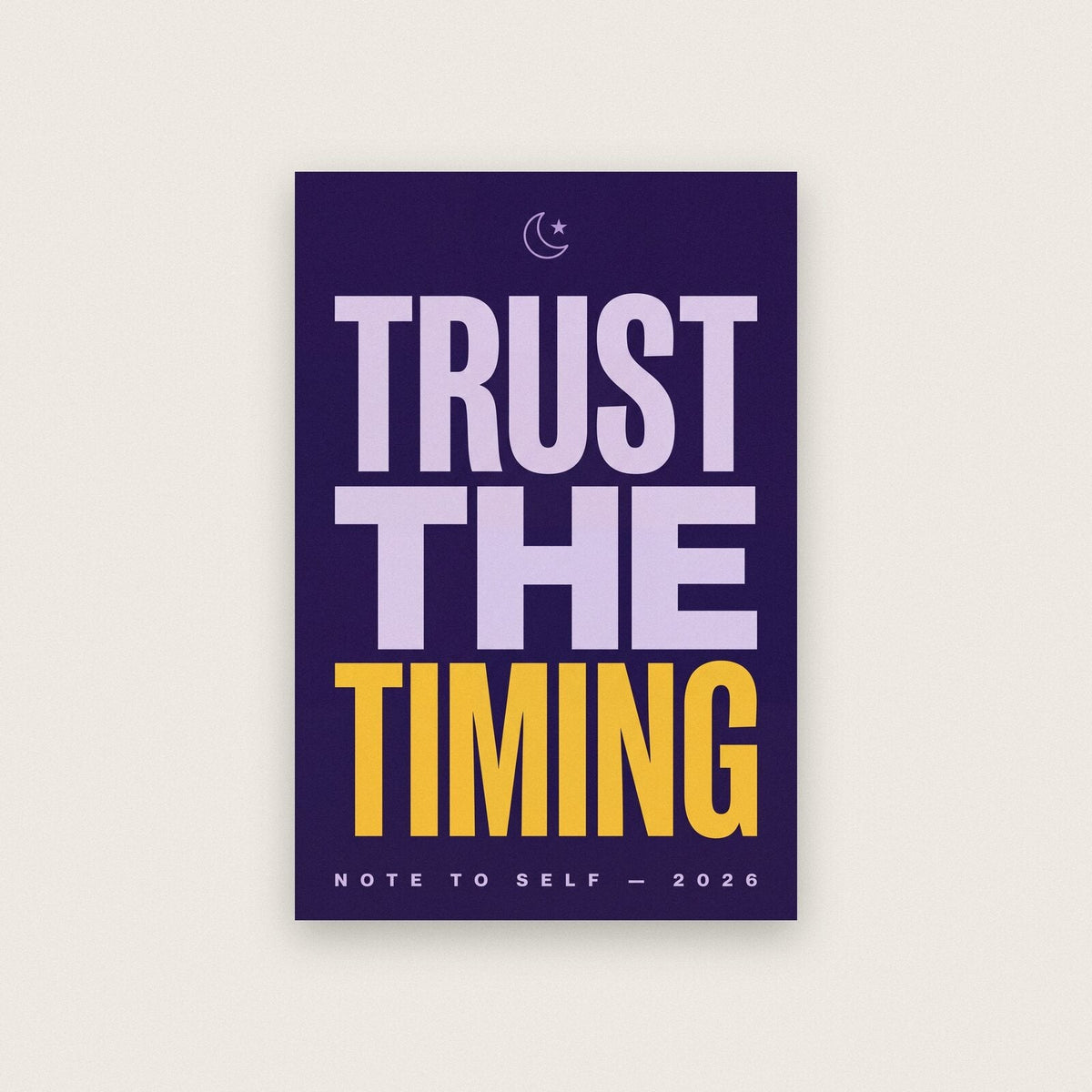 Trust The Timing Note To Self Typography Art Print