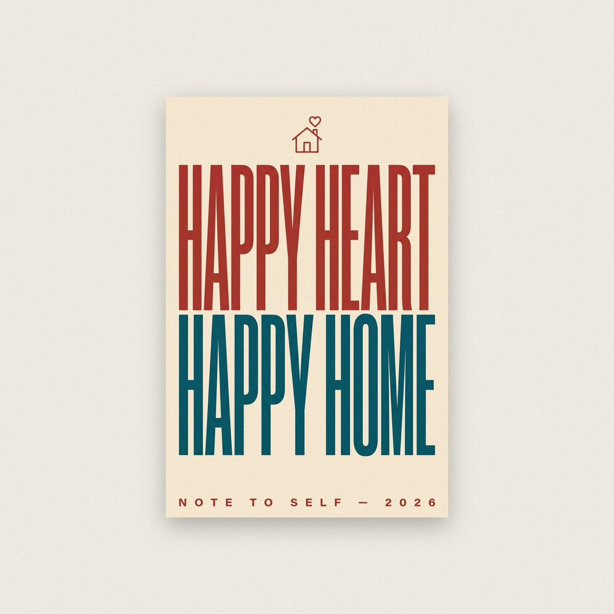 Happy Heart Happy Home Note To Self Typography Art Print