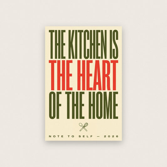 The Kitchen Is The Heart Of The Home Note To Self Typography Art Print