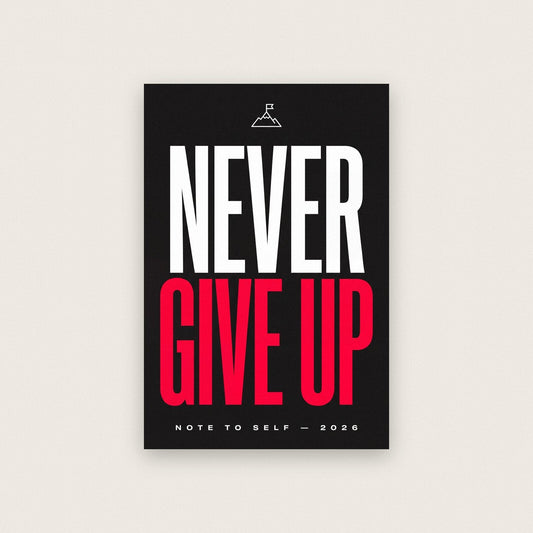 Never Give Up Note To Self Typography Art Print