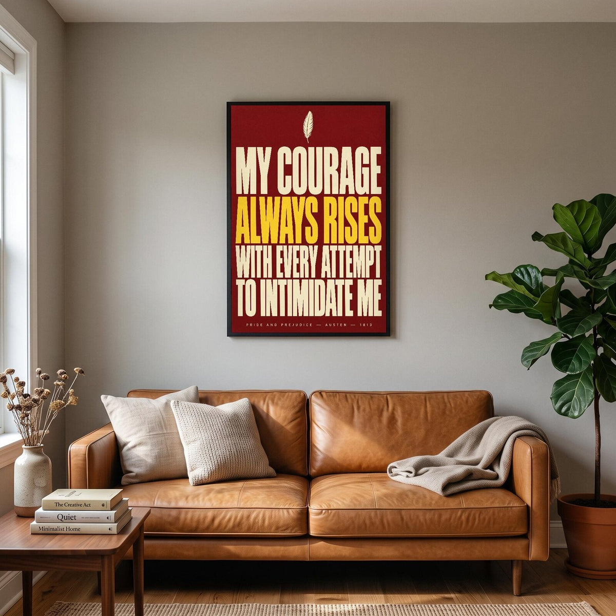 My Courage Always Rises Book Quote Art Print