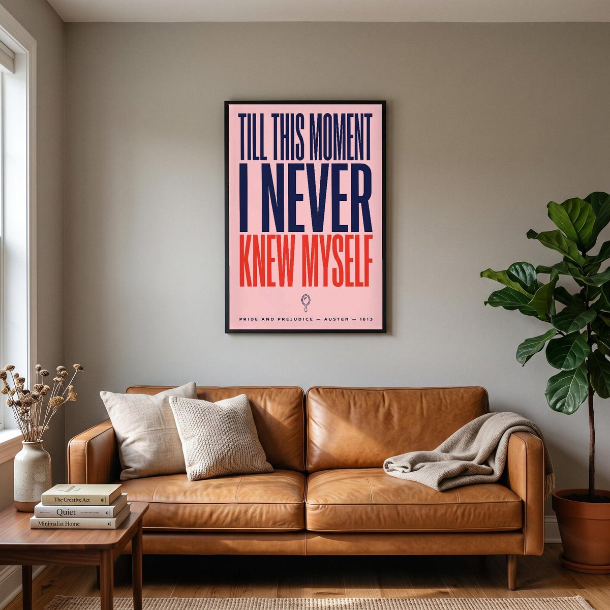 Till This Moment I Never Knew Myself Book Quote Art Print