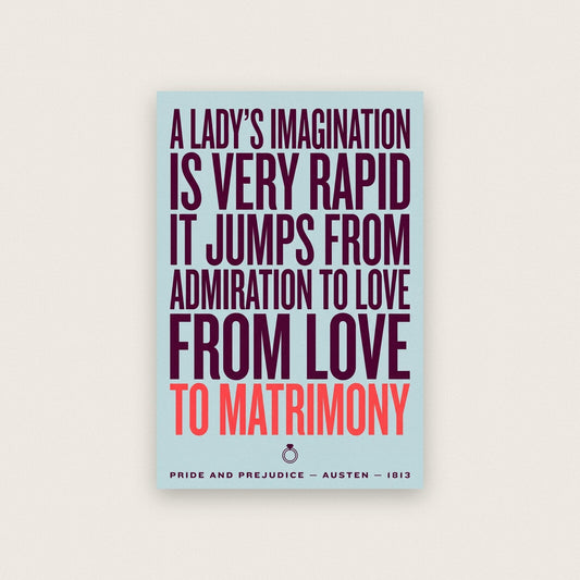 A Ladys Imagination Is Very Rapid Book Quote Art Print
