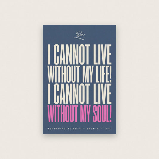 I Cannot Live Without My Soul Book Quote Art Print