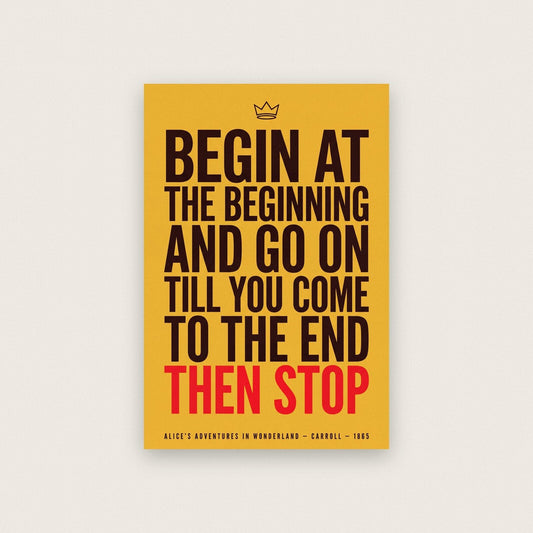 Begin At The Beginning Book Quote Art Print