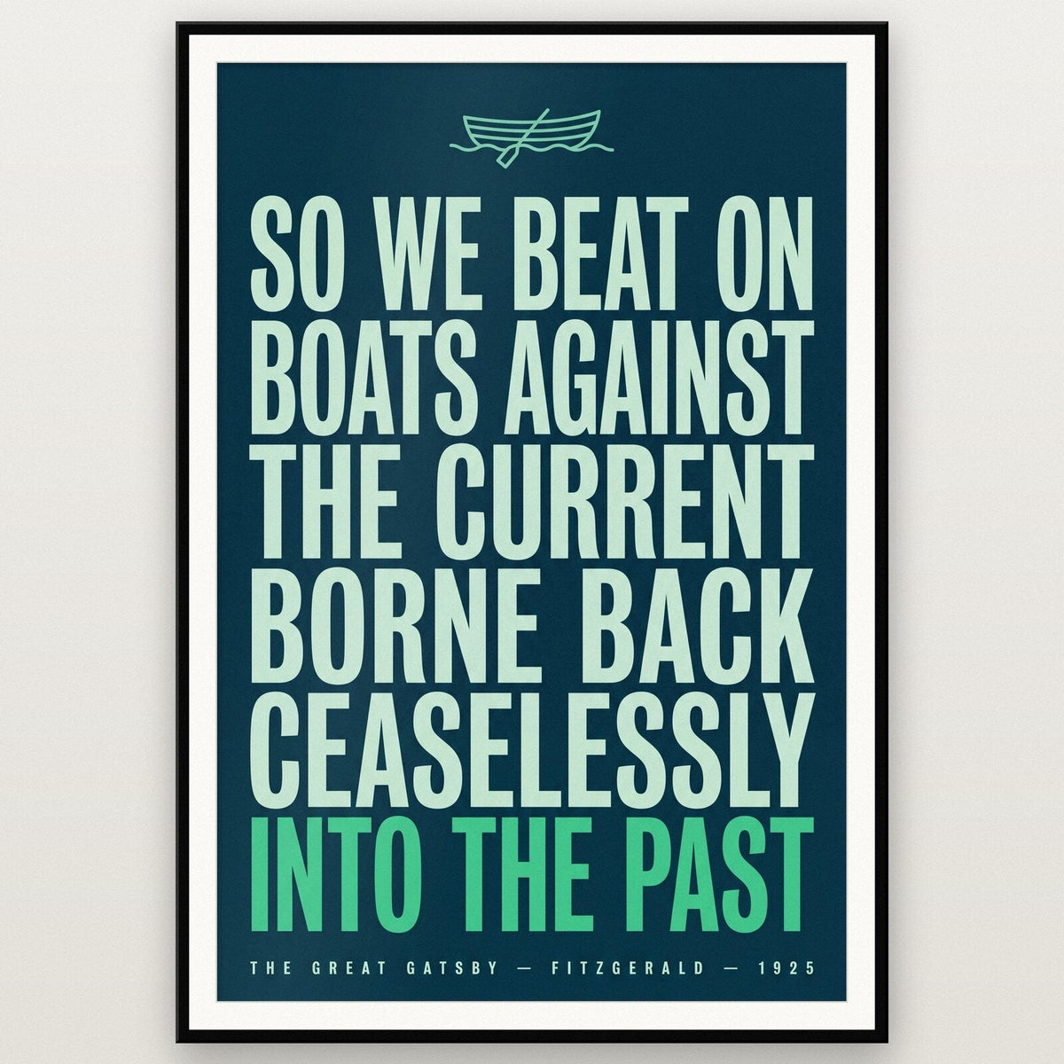 So We Beat On Boats Against The Current Book Quote Art Print