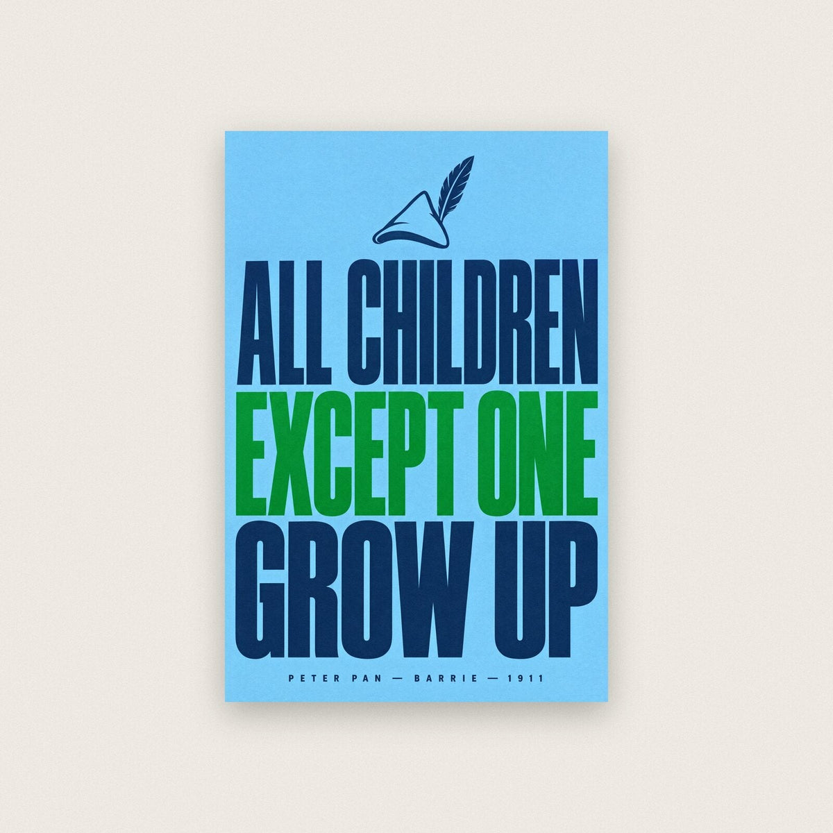 All Children Except One Grow Up Book Quote Art Print