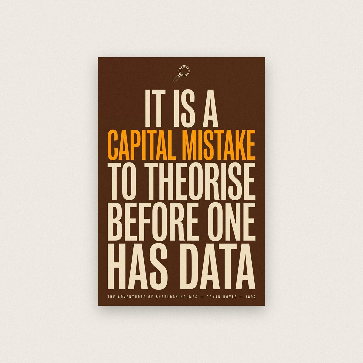 A Capital Mistake To Theorise Before One Has Data Book Quote Art Print