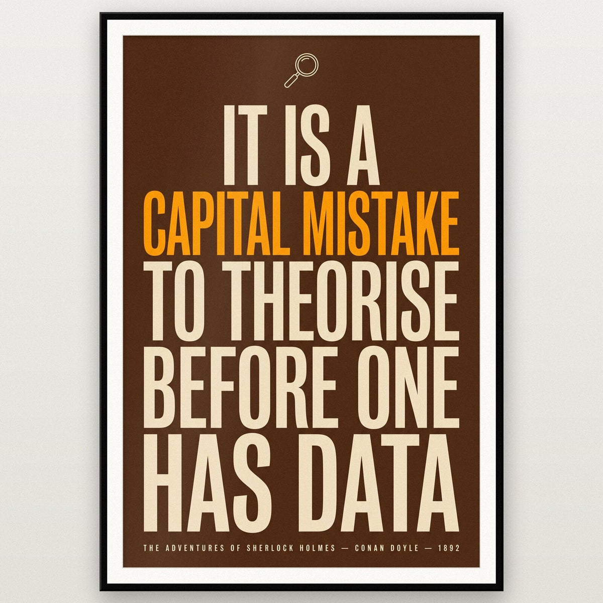 A Capital Mistake To Theorise Before One Has Data Book Quote Art Print