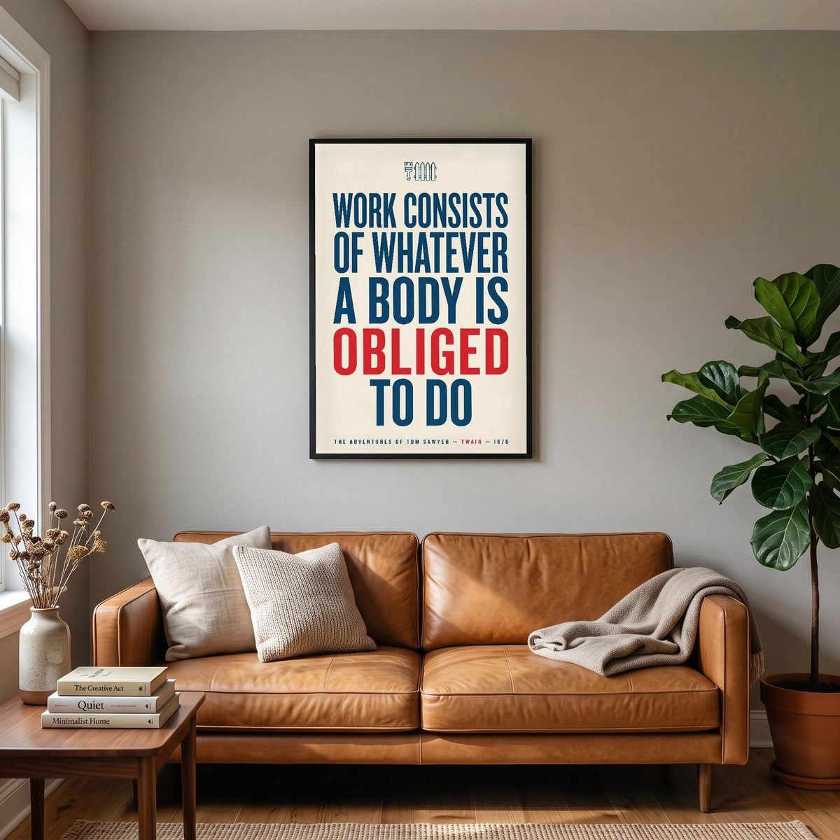 Work Consists Of Whatever A Body Is Obliged To Do Book Quote Art Print
