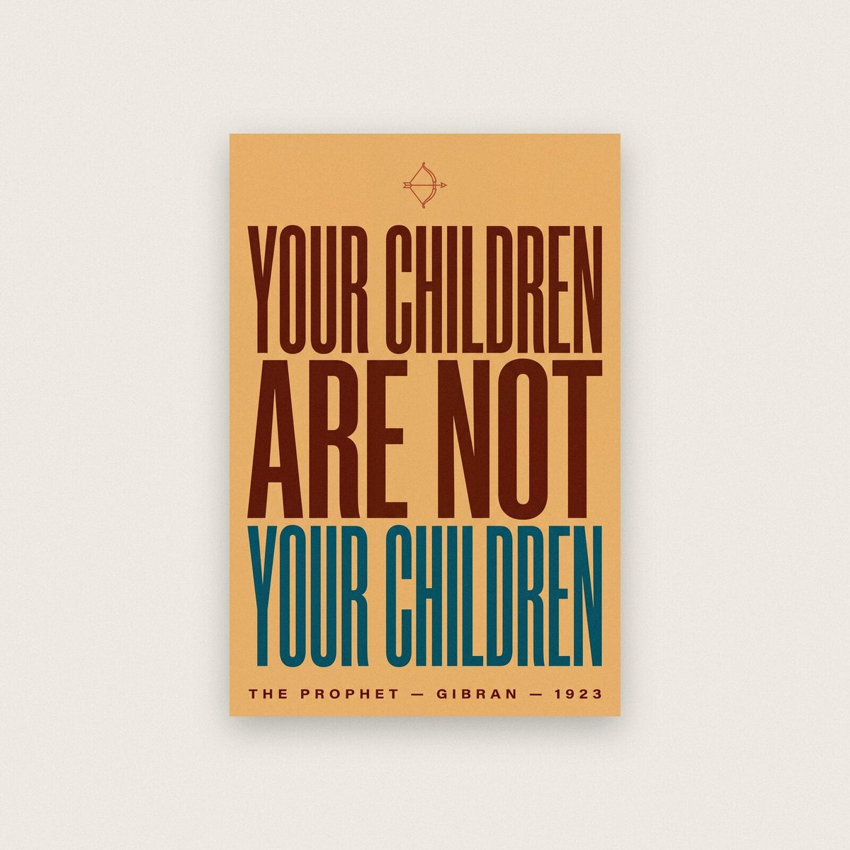 Your Children Are Not Your Children Book Quote Art Print