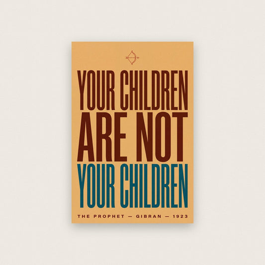 Your Children Are Not Your Children Book Quote Art Print