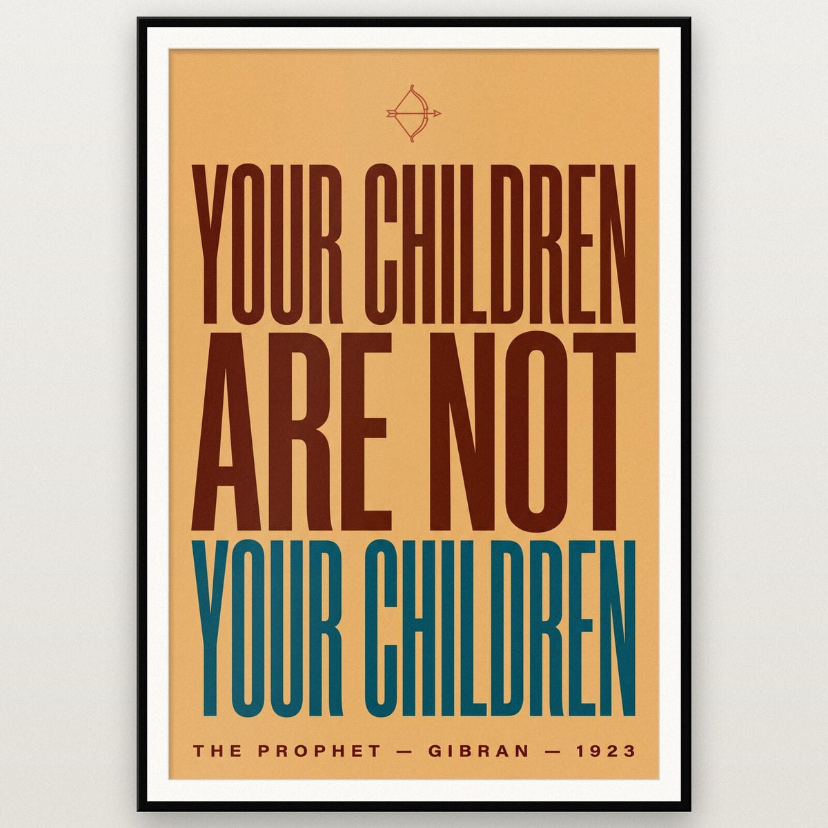 Your Children Are Not Your Children Book Quote Art Print