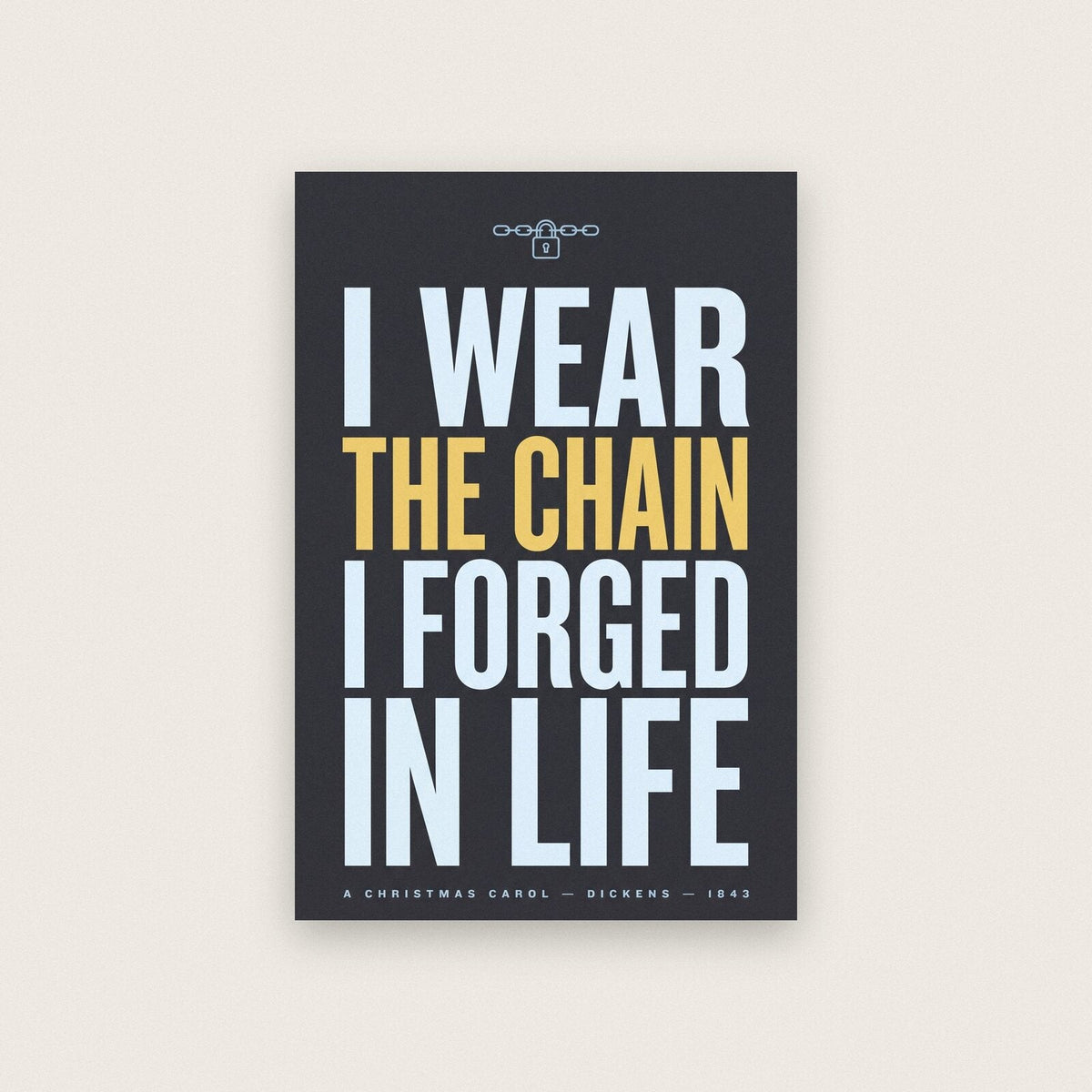 I Wear The Chain I Forged In Life Book Quote Art Print