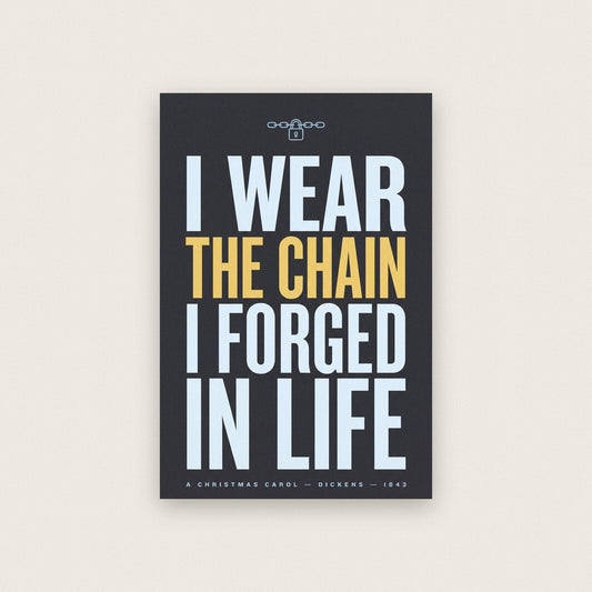 I Wear The Chain I Forged In Life Book Quote Art Print