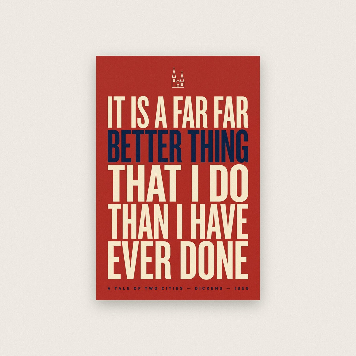 A Far Far Better Thing That I Do Book Quote Art Print