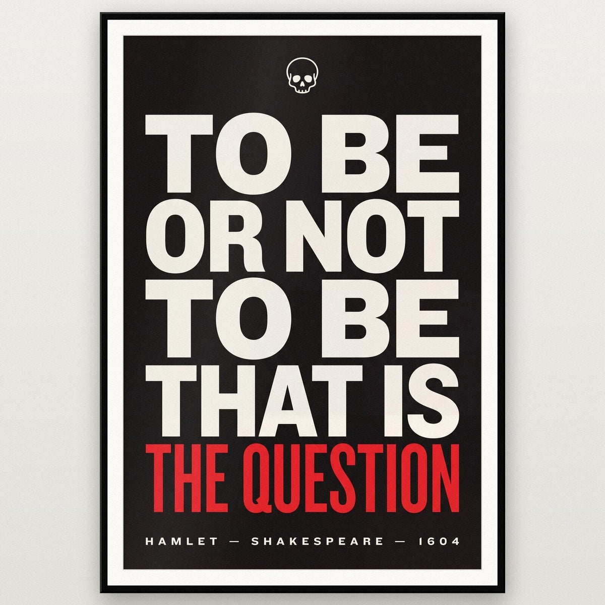 To Be Or Not To Be Book Quote Art Print