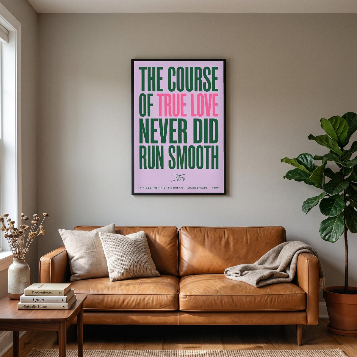 The Course Of True Love Never Did Run Smooth Book Quote Art Print