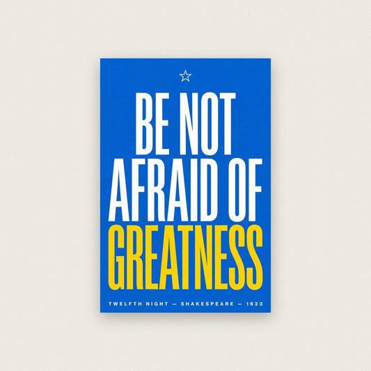 Be Not Afraid Of Greatness Book Quote Art Print