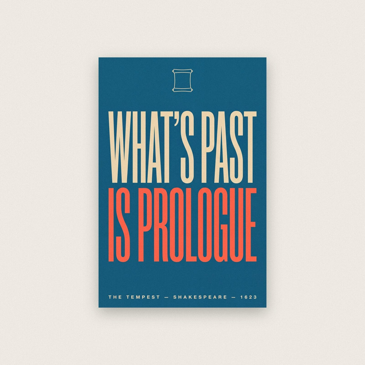 Whats Past Is Prologue Book Quote Art Print