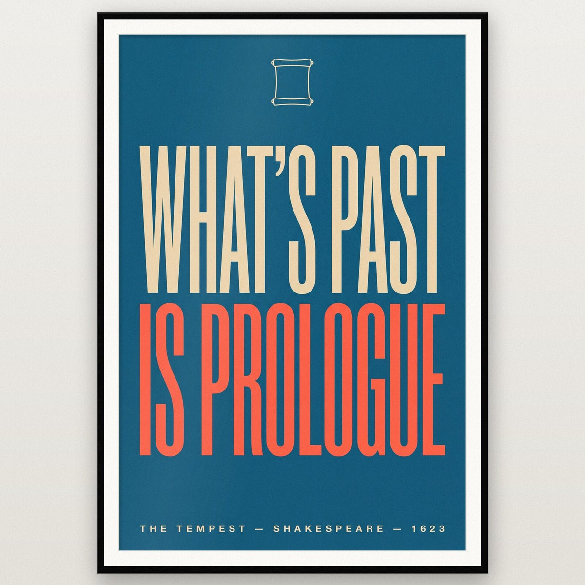 Whats Past Is Prologue Book Quote Art Print