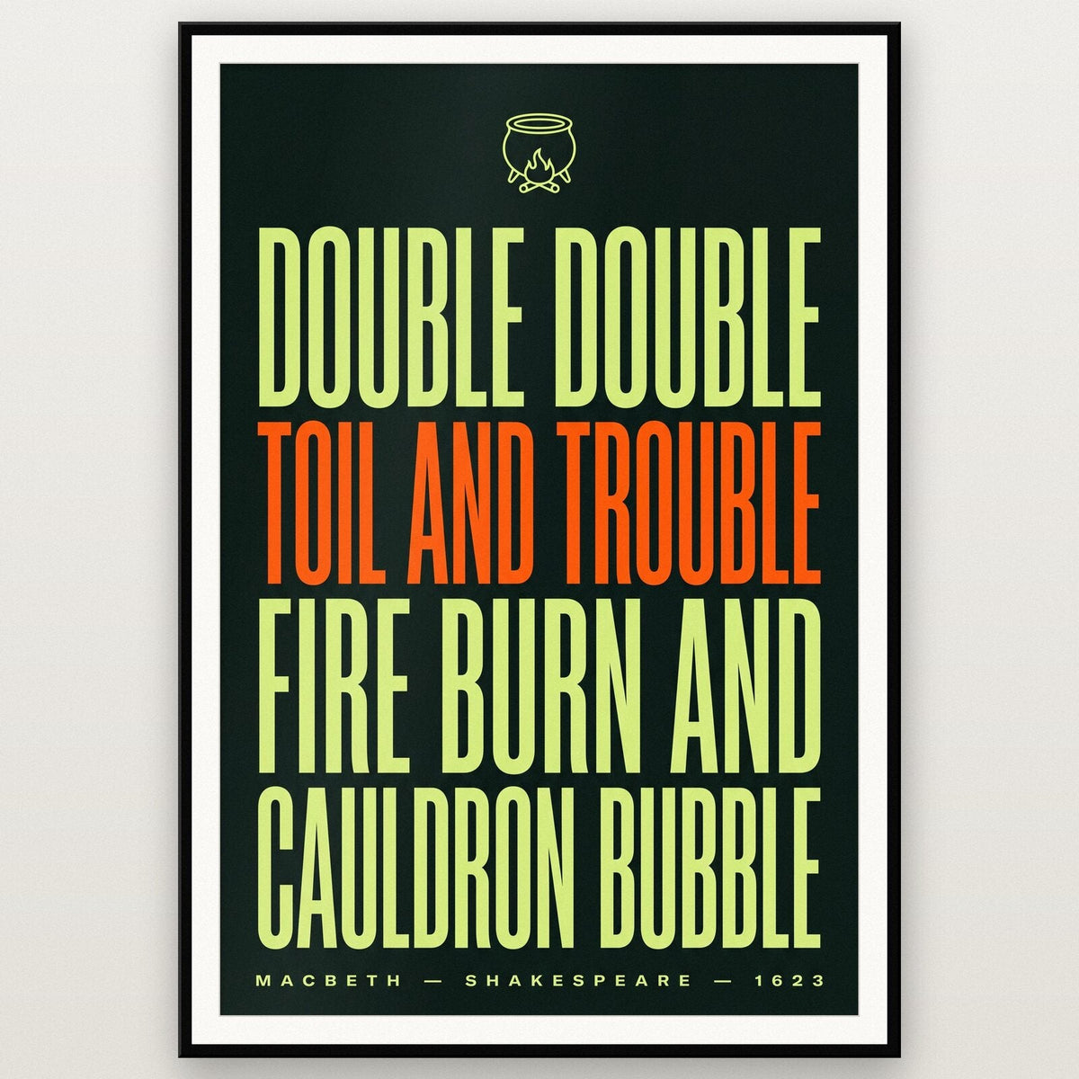 Double Double Toil And Trouble Book Quote Art Print