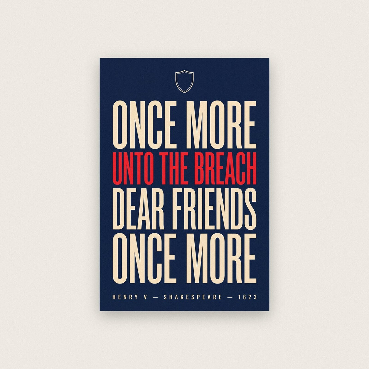 Once More Unto The Breach Book Quote Art Print