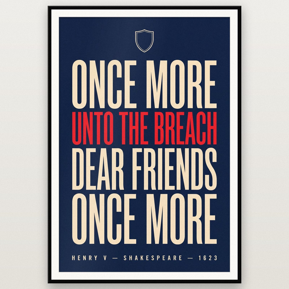 Once More Unto The Breach Book Quote Art Print