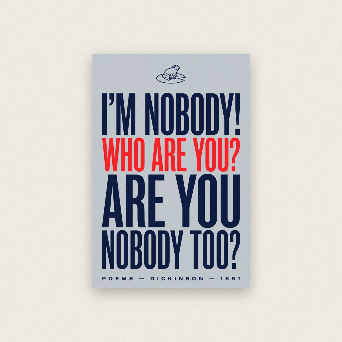 Im Nobody Who Are You Book Quote Art Print