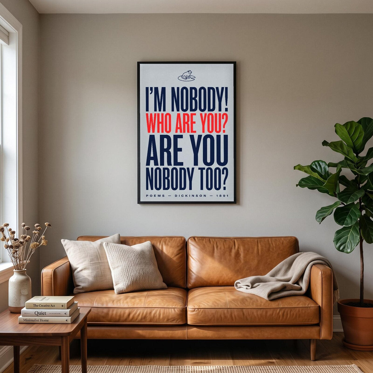 Im Nobody Who Are You Book Quote Art Print