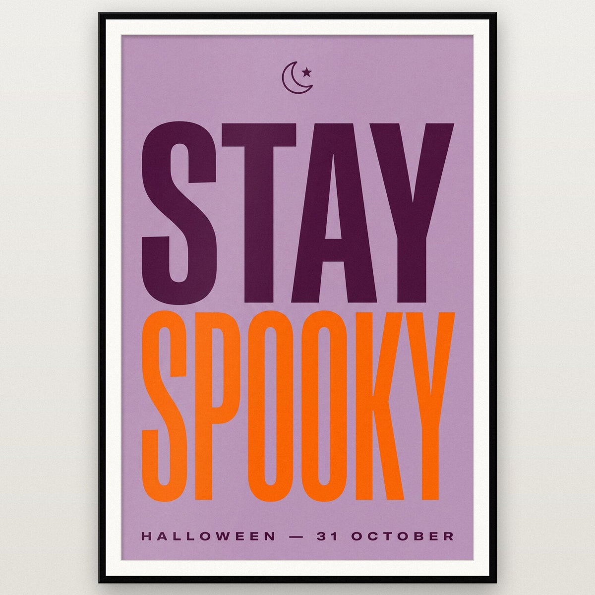 Stay Spooky Halloween Typography Art Print