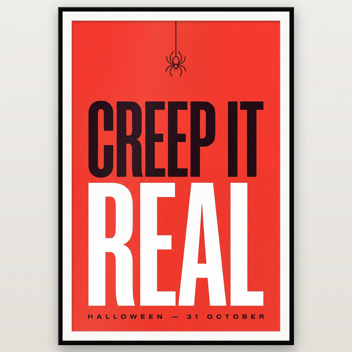 Creep It Real Halloween Typography Art Print