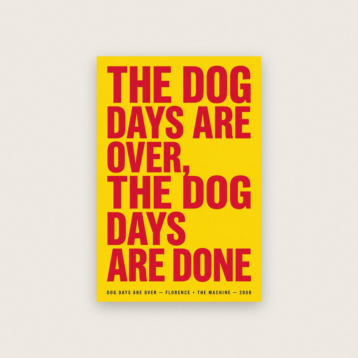 Dog Days Are Over Lyrics Print