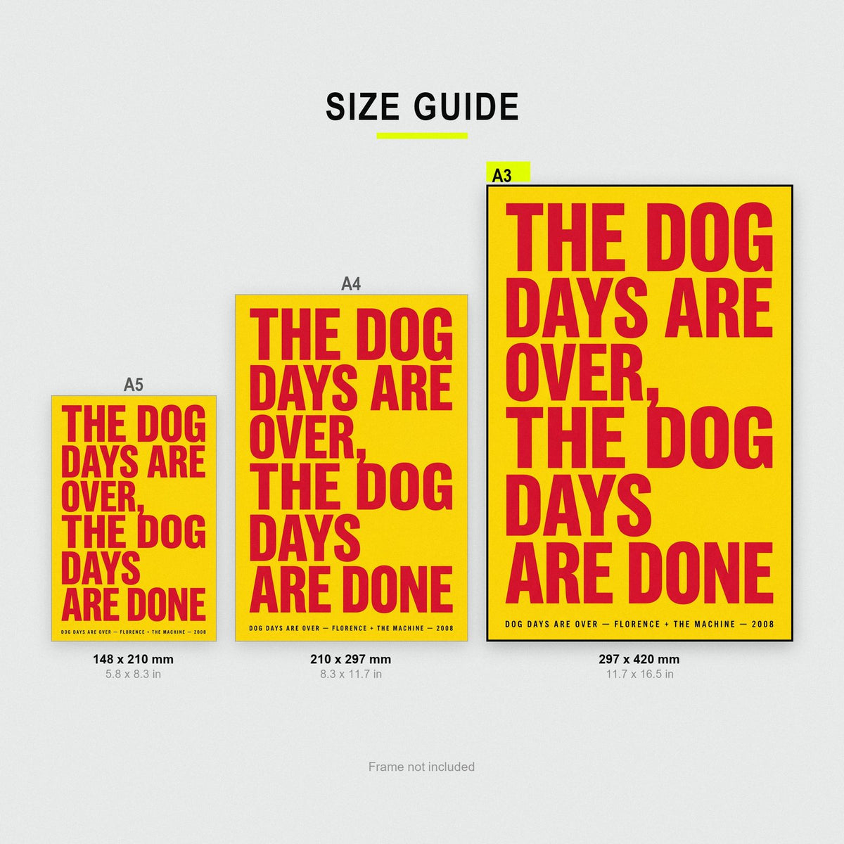 Dog Days Are Over Lyrics Print size guide showing A3, A4 and A5