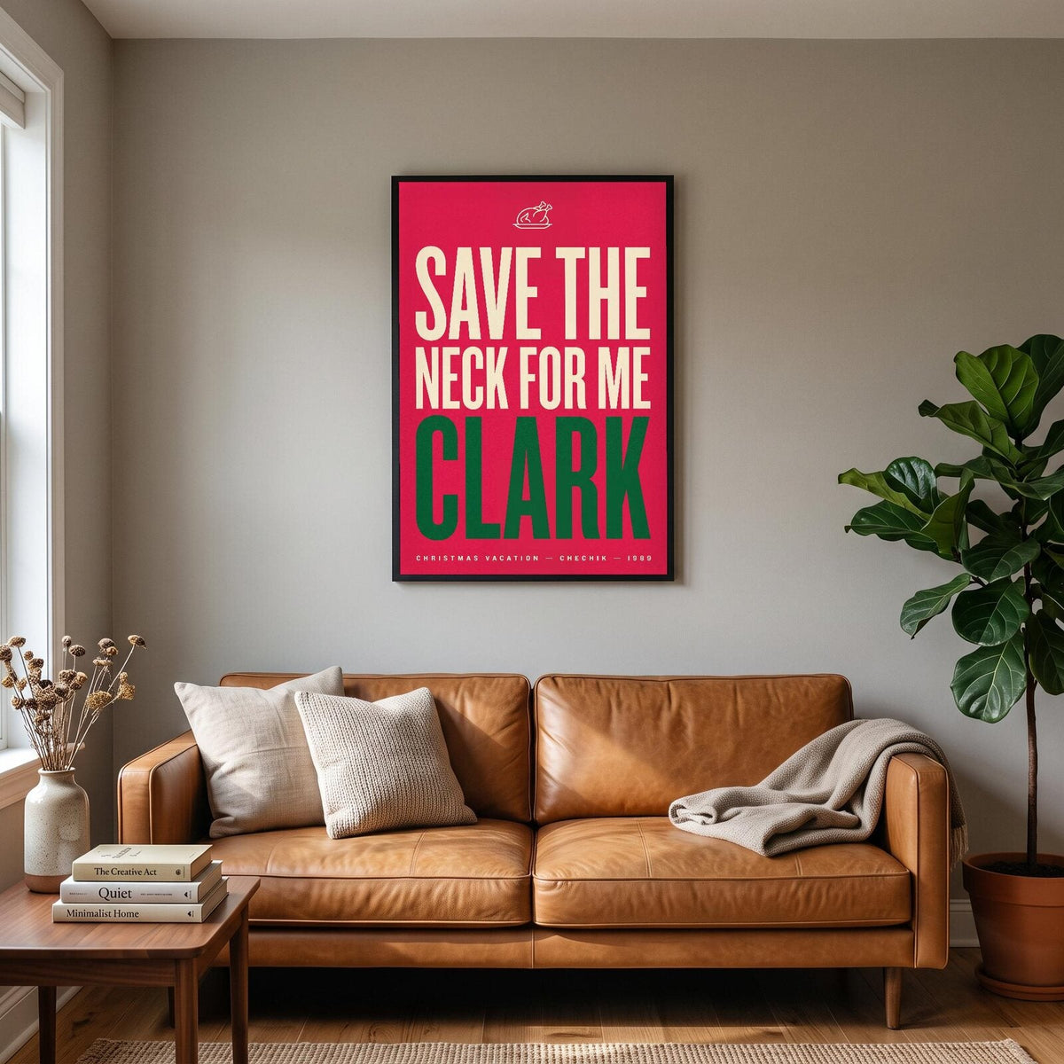 Save The Neck For Me Clark Christmas Movie Quote Art Print