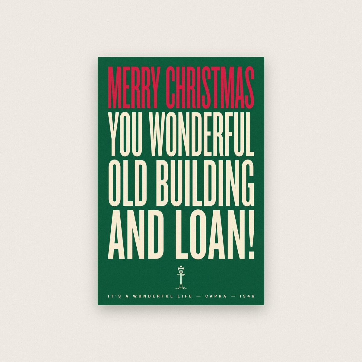 Merry Christmas You Wonderful Old Building And Loan Christmas Movie Quote Art Print