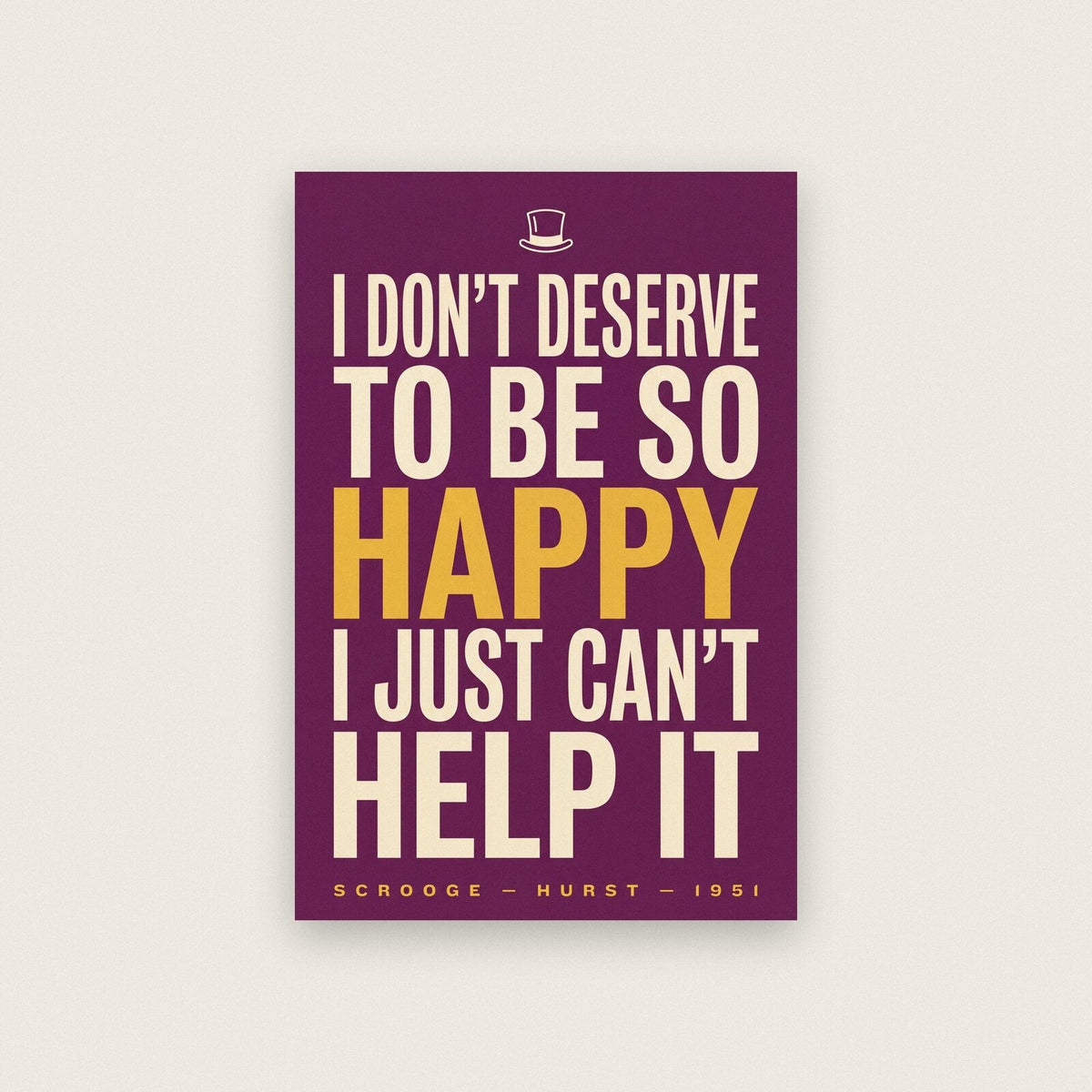 I Dont Deserve To Be So Happy Christmas Movie Quote Art Print