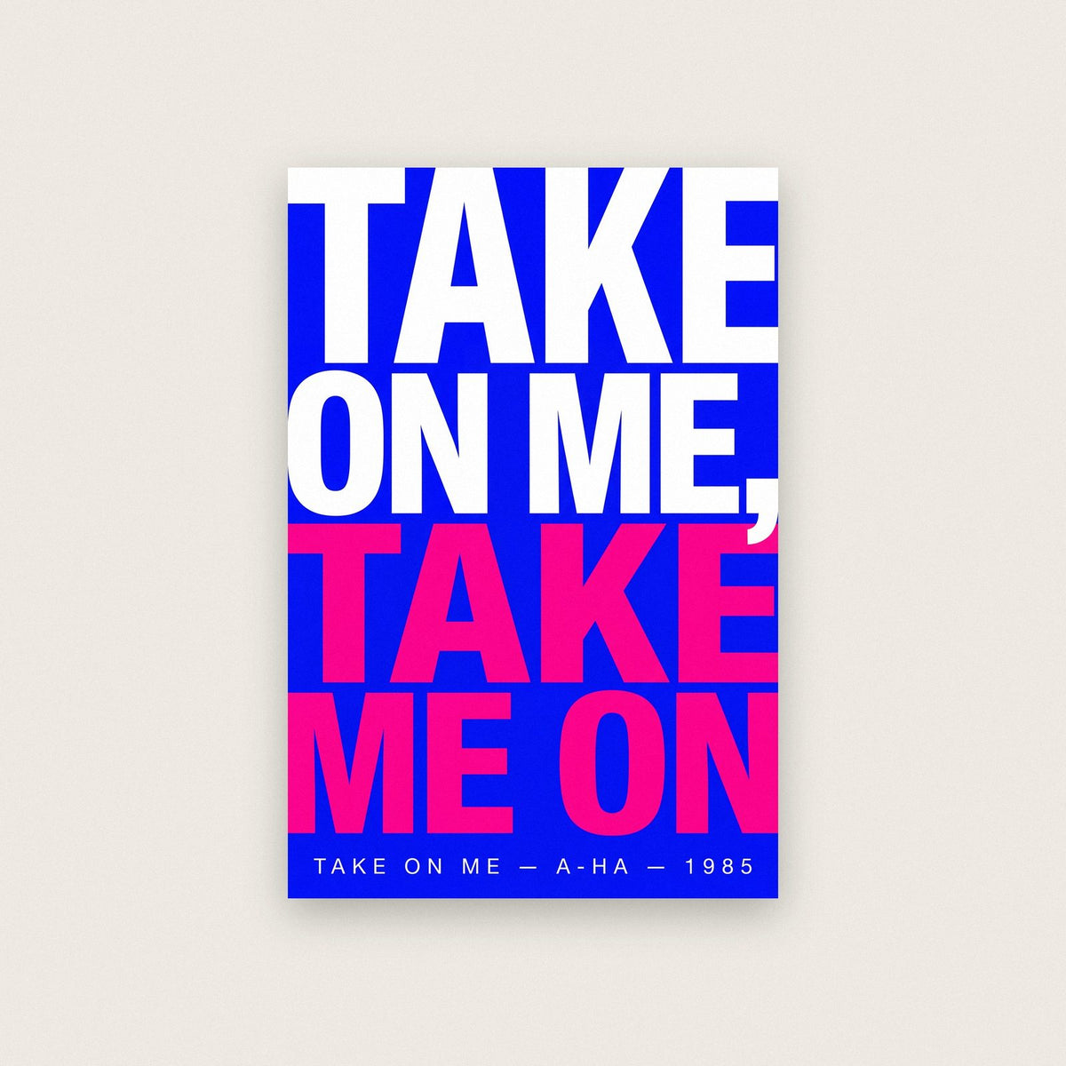 Take On Me Lyrics Print