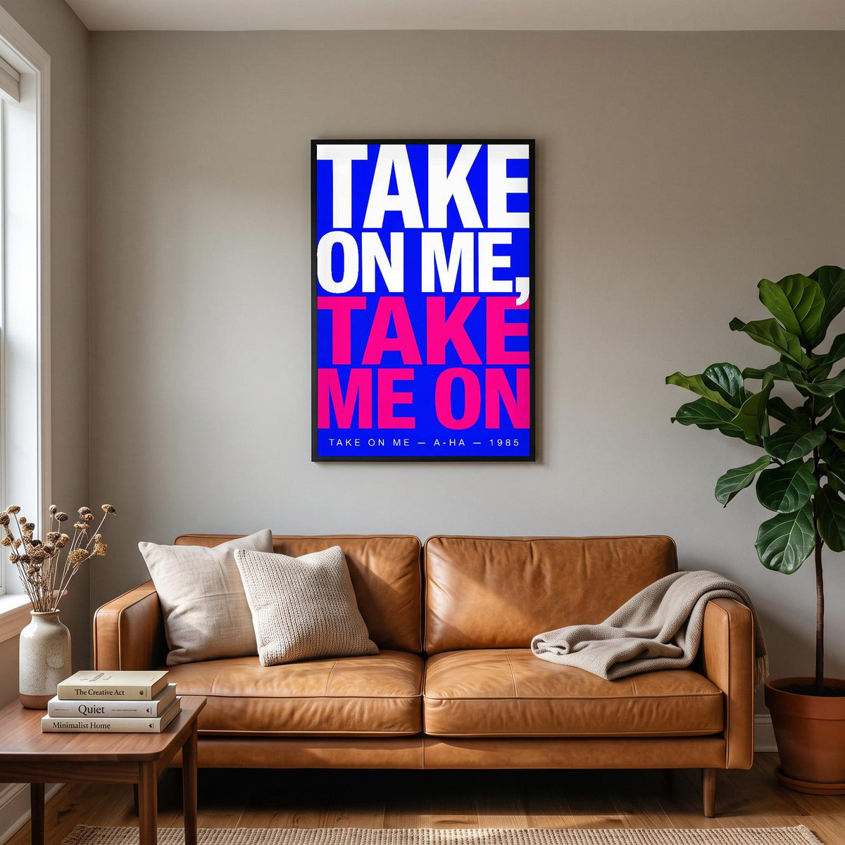 Take On Me Lyrics Print hanging on a living room wall