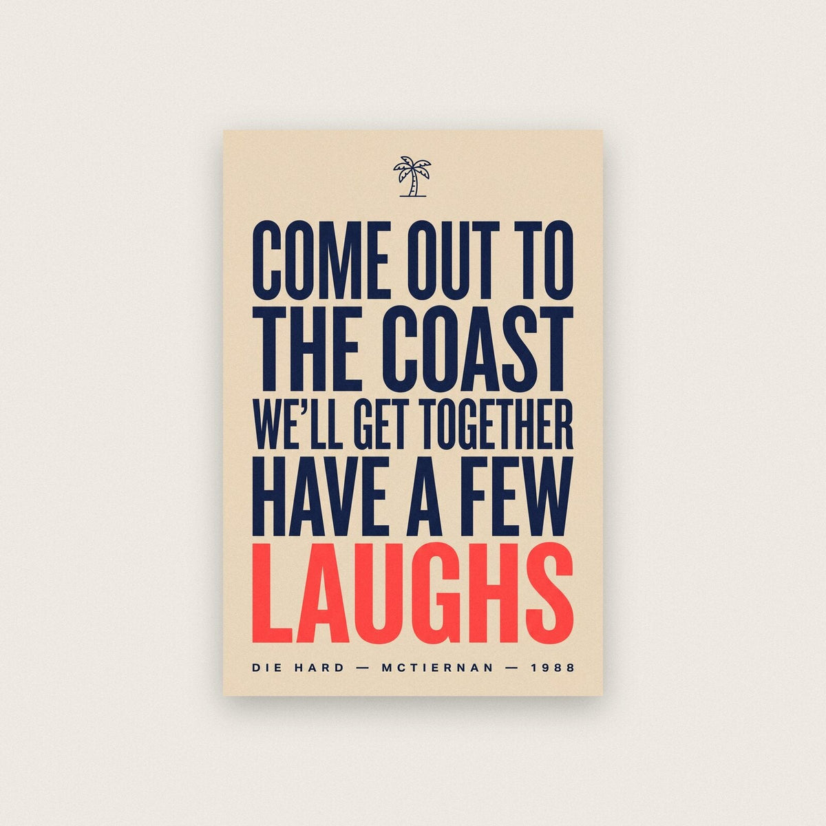 Come Out To The Coast Well Get Together Have A Few Laughs Christmas Movie Quote Art Print