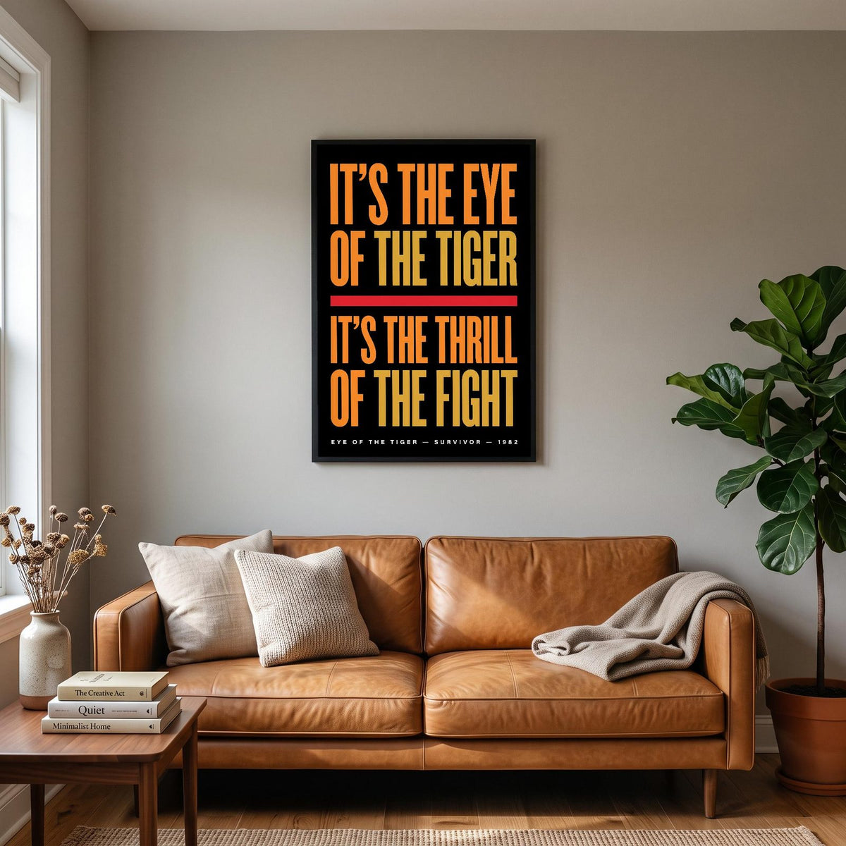Eye Of The Tiger Lyrics Print hanging on a living room wall