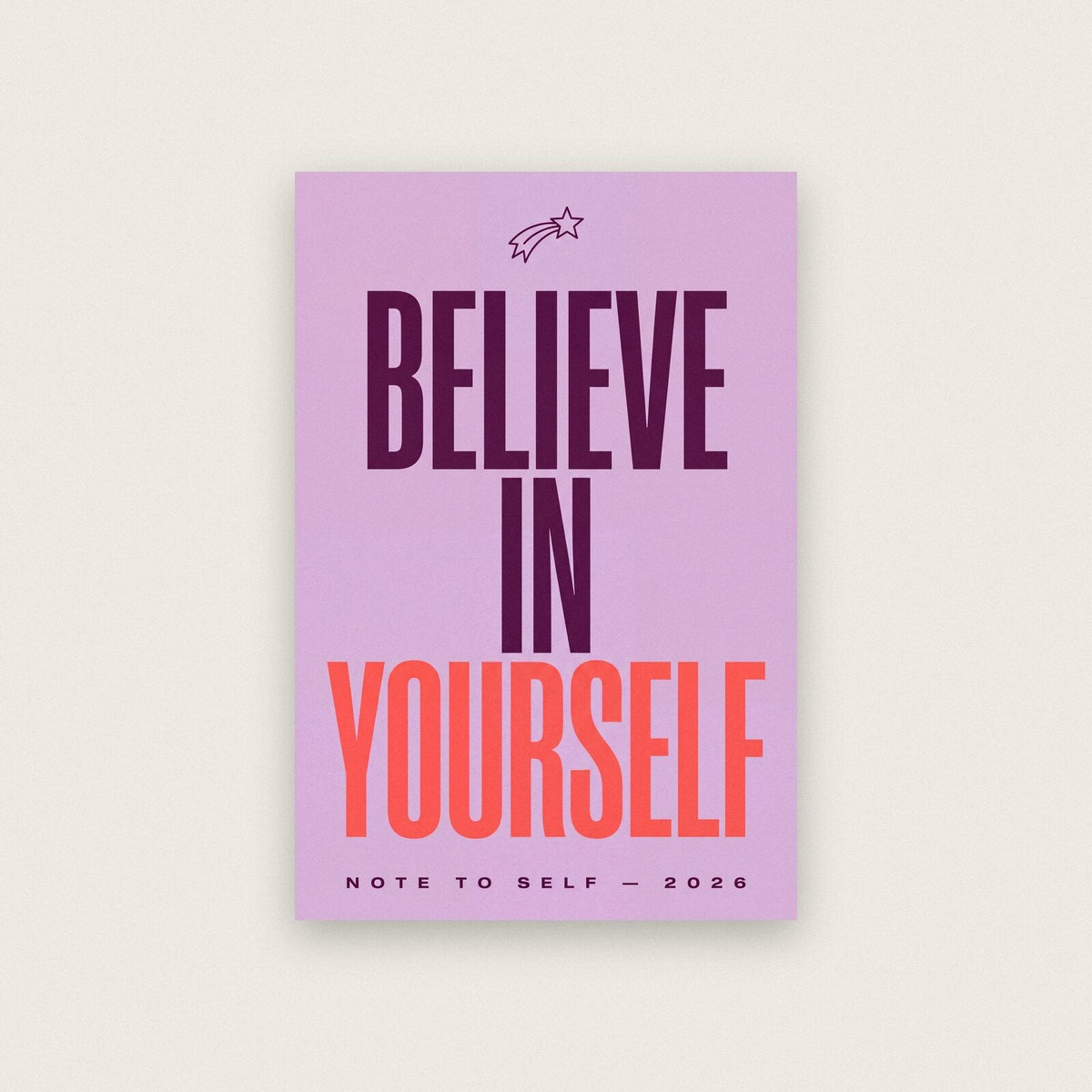 Believe In Yourself Note To Self Typography Art Print
