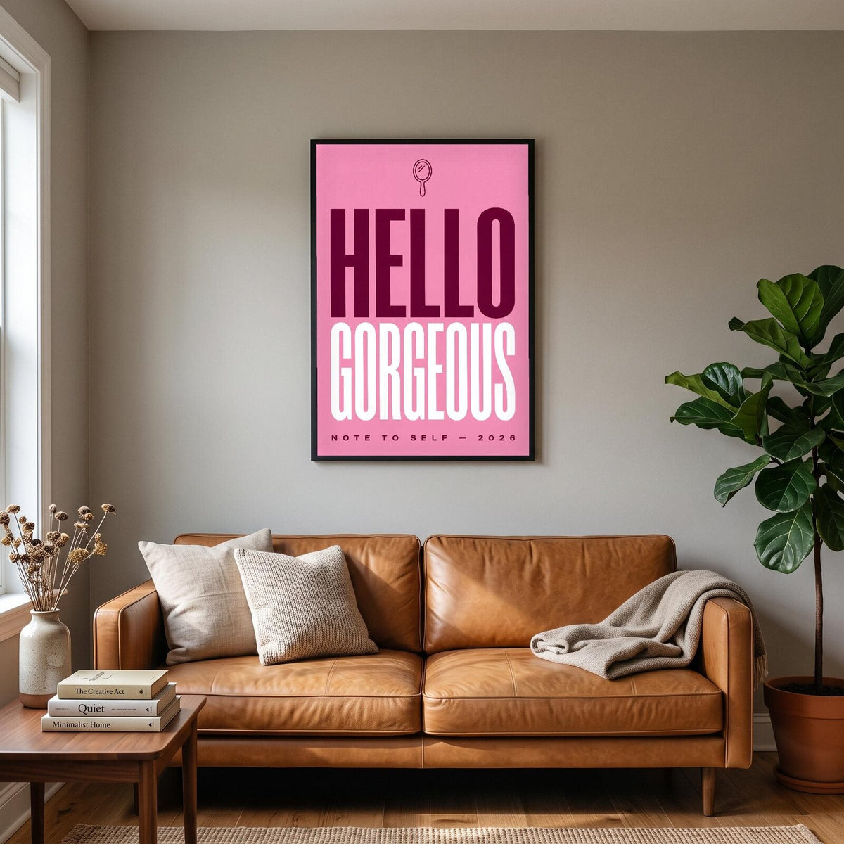 Hello Gorgeous Note To Self Typography Art Print