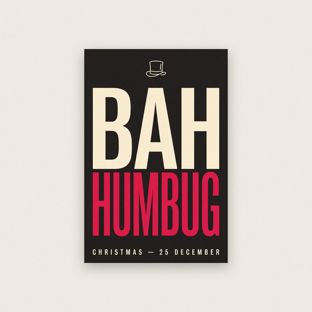 Bah Humbug Christmas Typography Art Print