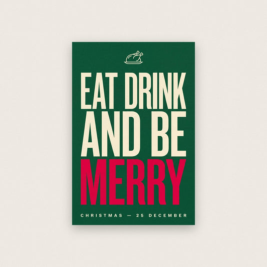 Eat Drink And Be Merry Christmas Typography Art Print