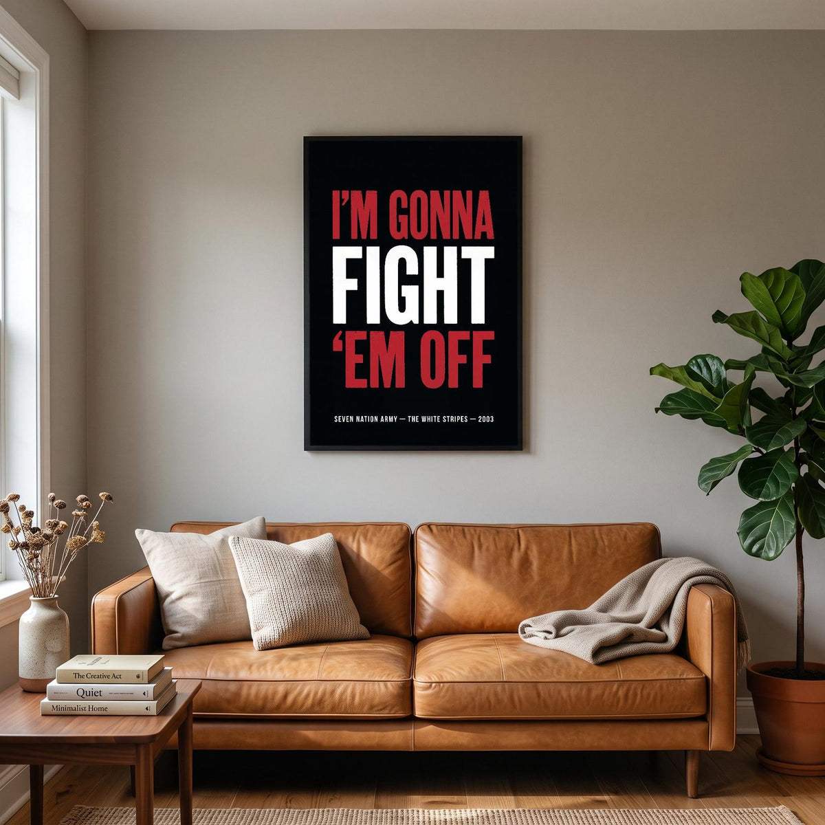 Seven Nation Army Lyrics Print hanging on a living room wall