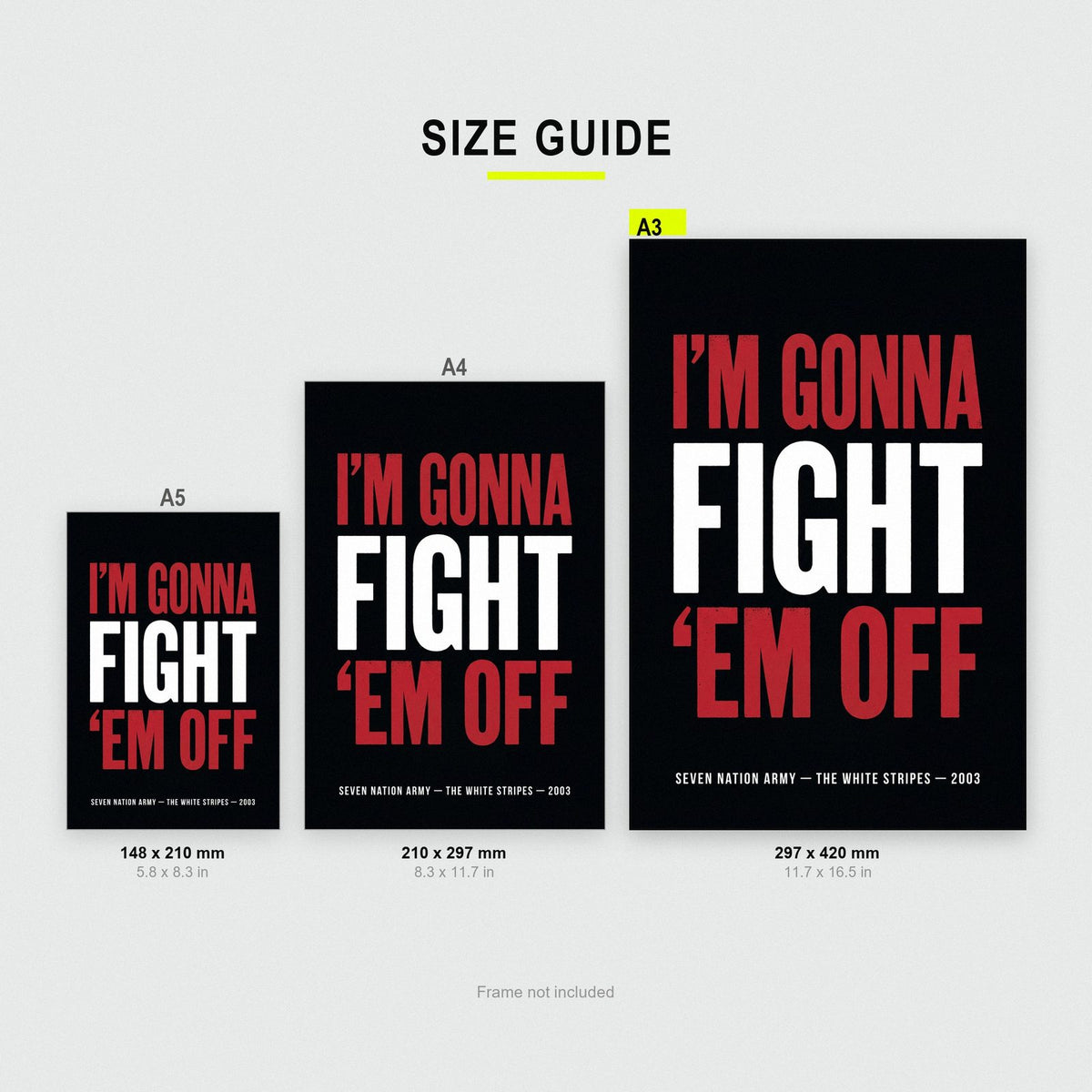 Seven Nation Army Lyrics Print size guide showing A3, A4 and A5