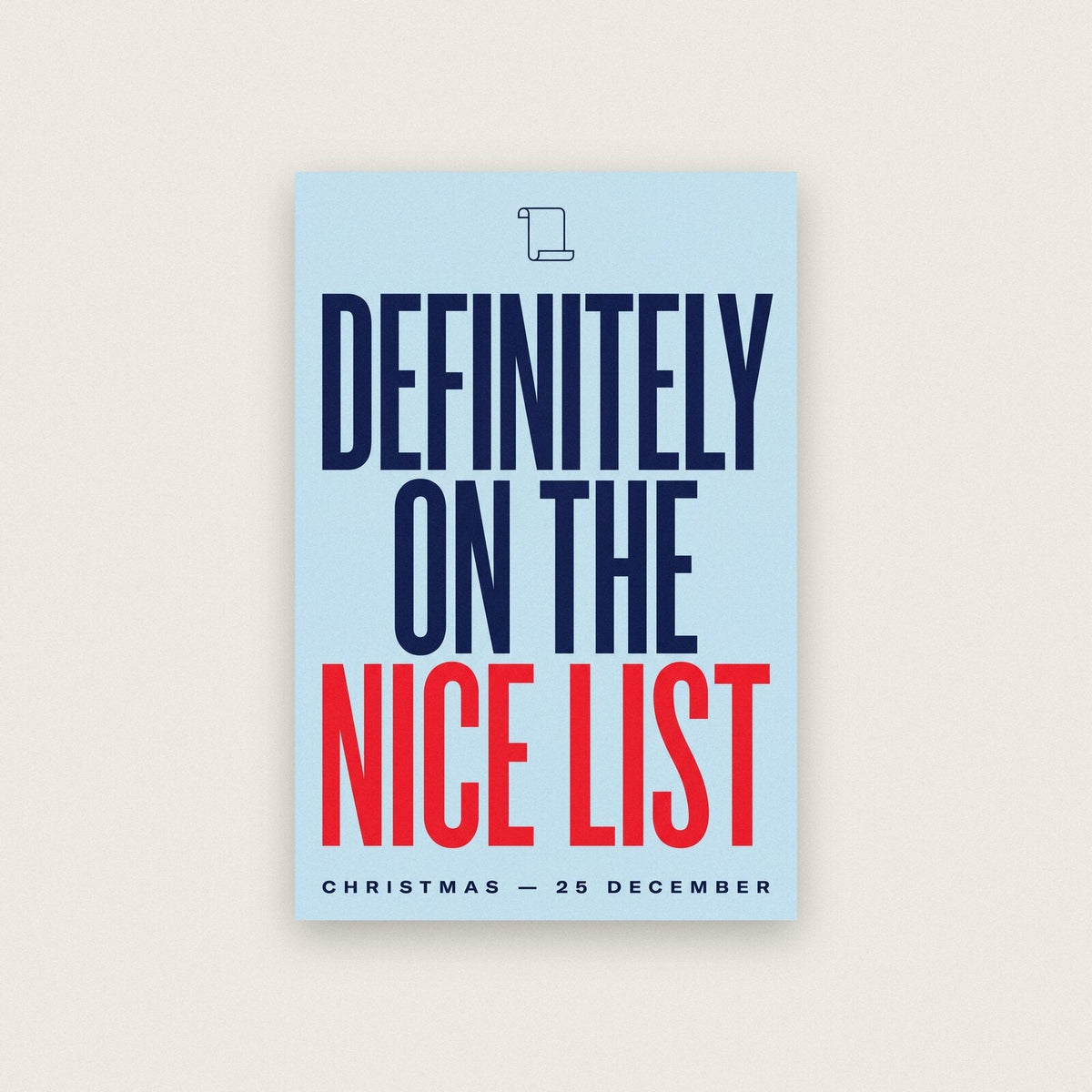 Definitely On The Nice List Christmas Typography Art Print