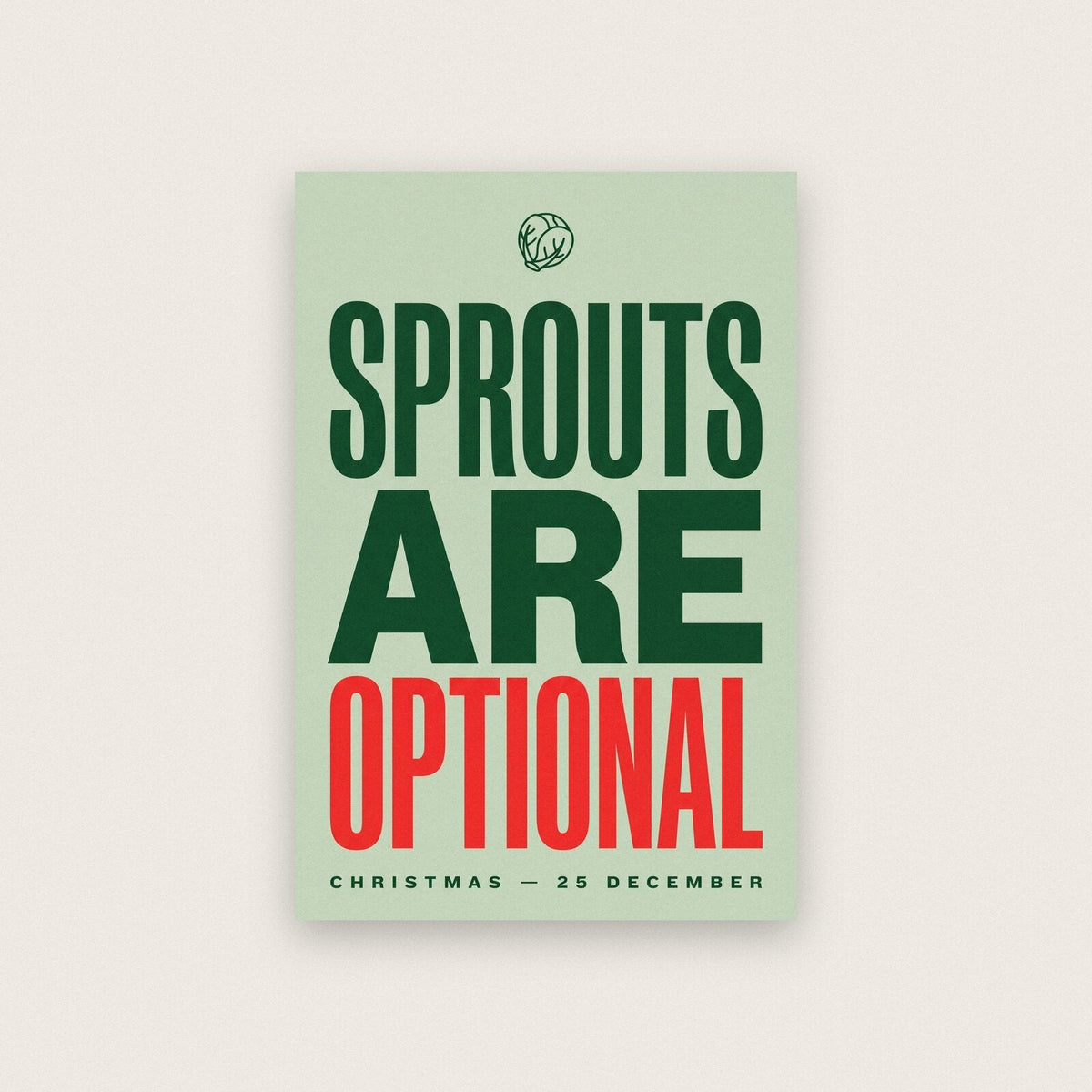 Sprouts Are Optional Christmas Typography Art Print