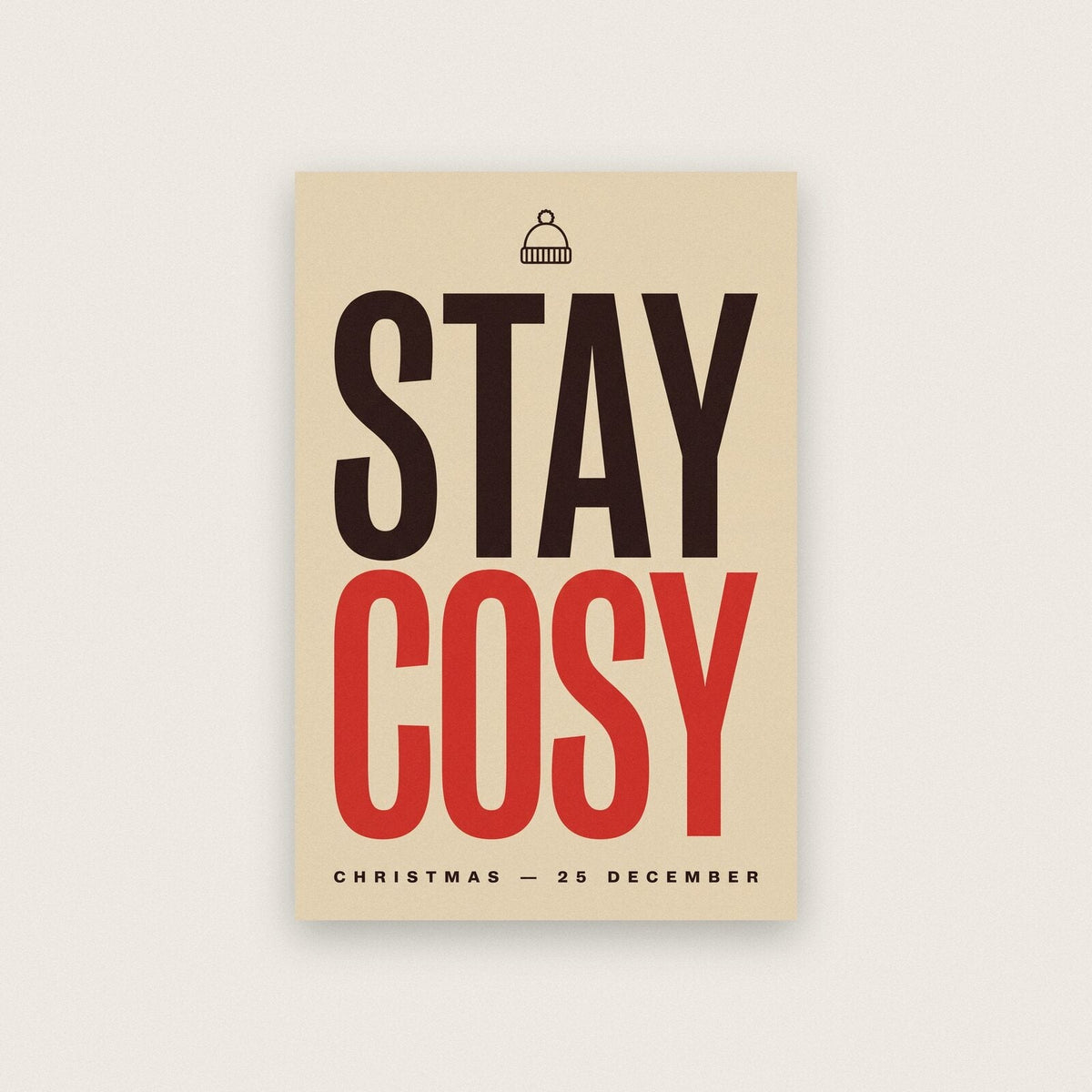 Stay Cosy Christmas Typography Art Print
